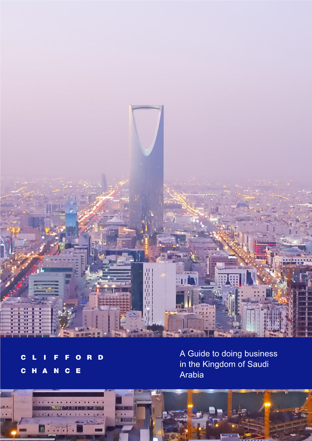 A Guide to Doing Business in the Kingdom of Saudi Arabia