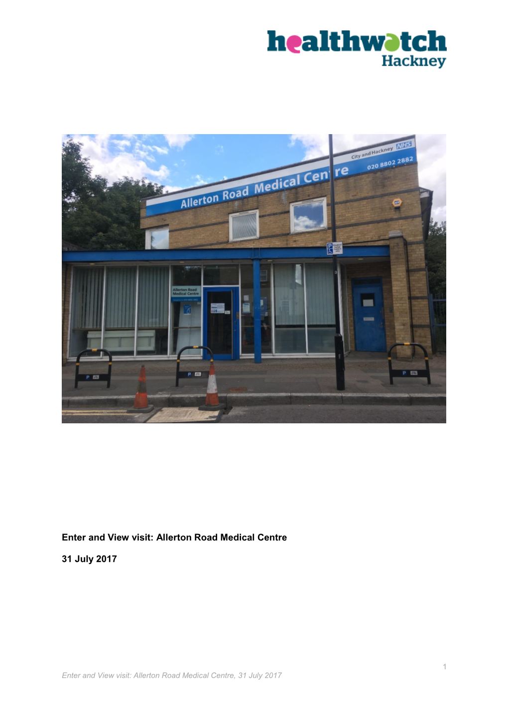 Enter and View Visit: Allerton Road Medical Centre 31 July 2017