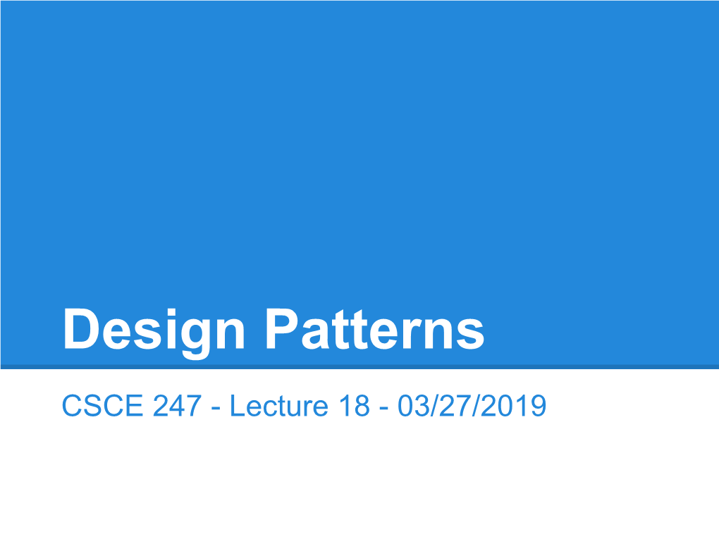 Lecture 18 - 03/27/2019 OO Design Exercise: Building a Better Duck