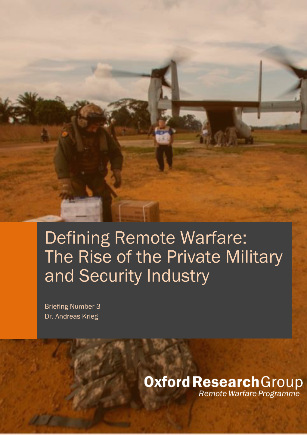 The Rise of the Private Military and Security Industry