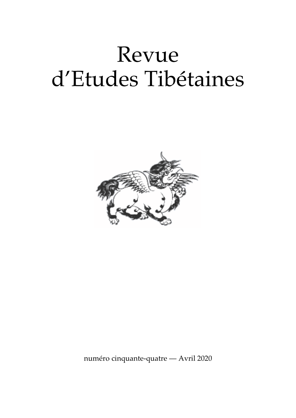 Revue D'etudes Tibétaines Est Publiée Par L'umr 8155 Du CNRS (CRCAO), Paris, Dirigée Par Sylvie Hureau