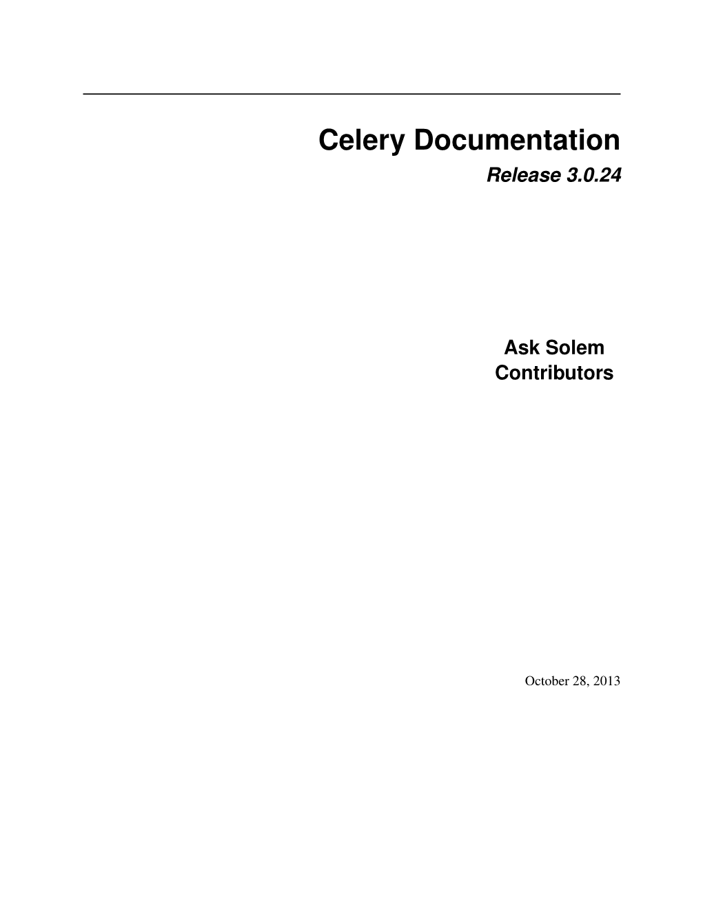 Celery Documentation Release 3.0.24