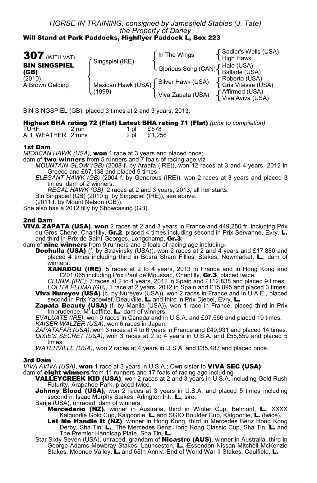 HORSE in TRAINING, Consigned by Jamesfield Stables (J. Tate) the Property of Darley Will Stand at Park Paddocks, Highflyer Paddock L, Box 223