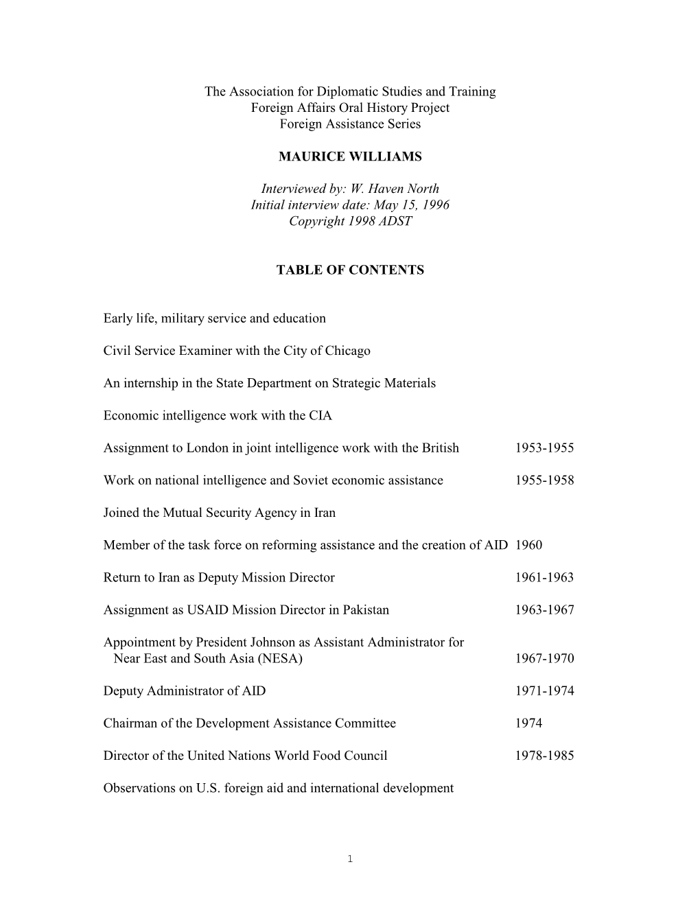 The Association for Diplomatic Studies and Training Foreign Affairs Oral History Project Foreign Assistance Series