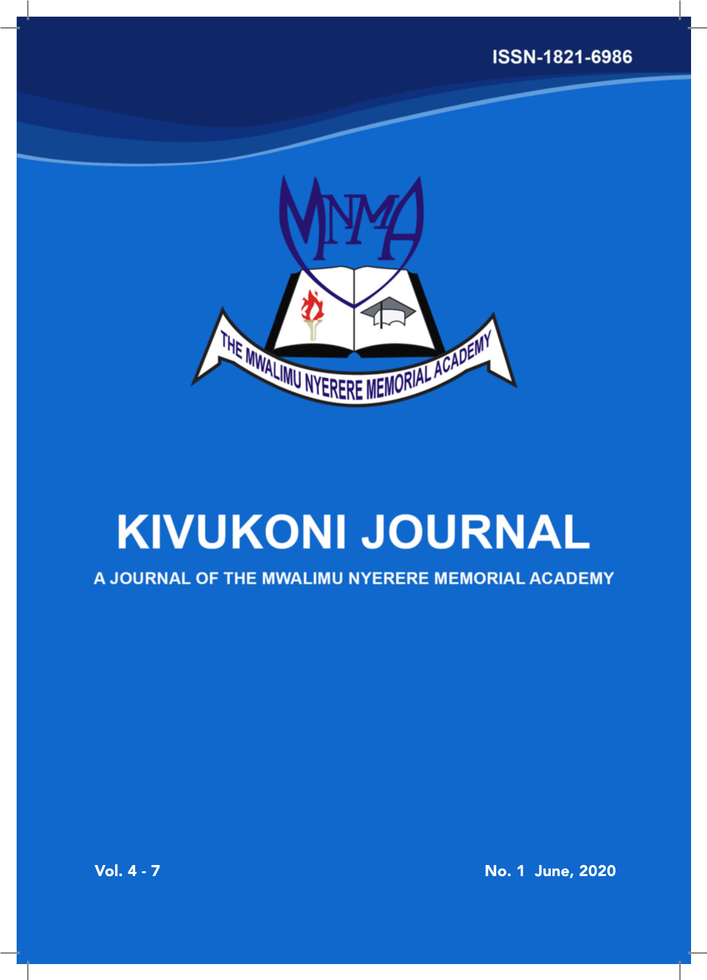 KIVUKONI JOURNAL a Journal of the Mwalimu Nyerere Memorial Academy