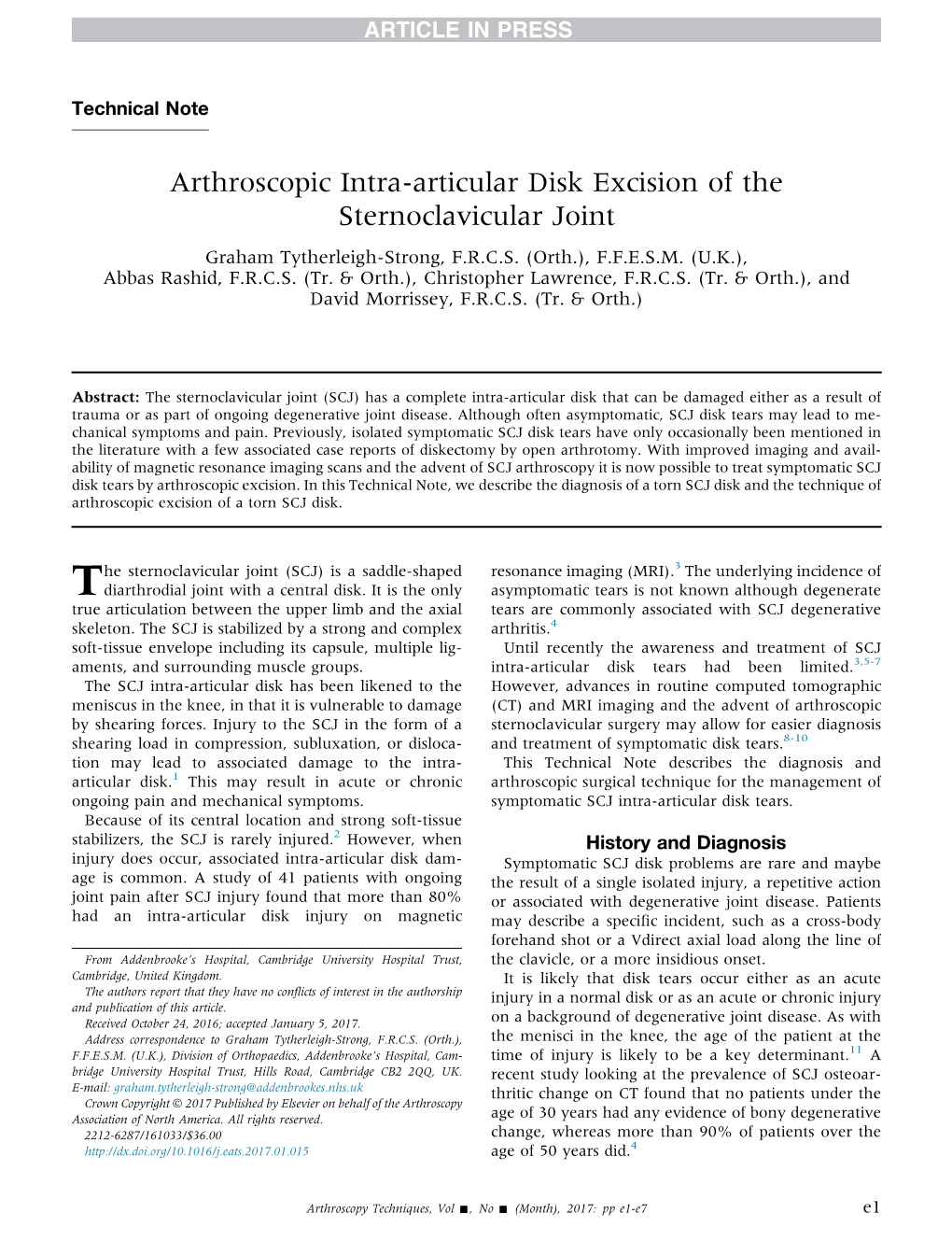 Arthroscopic Intra-Articular Disk Excision of the Sternoclavicular Joint Graham Tytherleigh-Strong, F.R.C.S