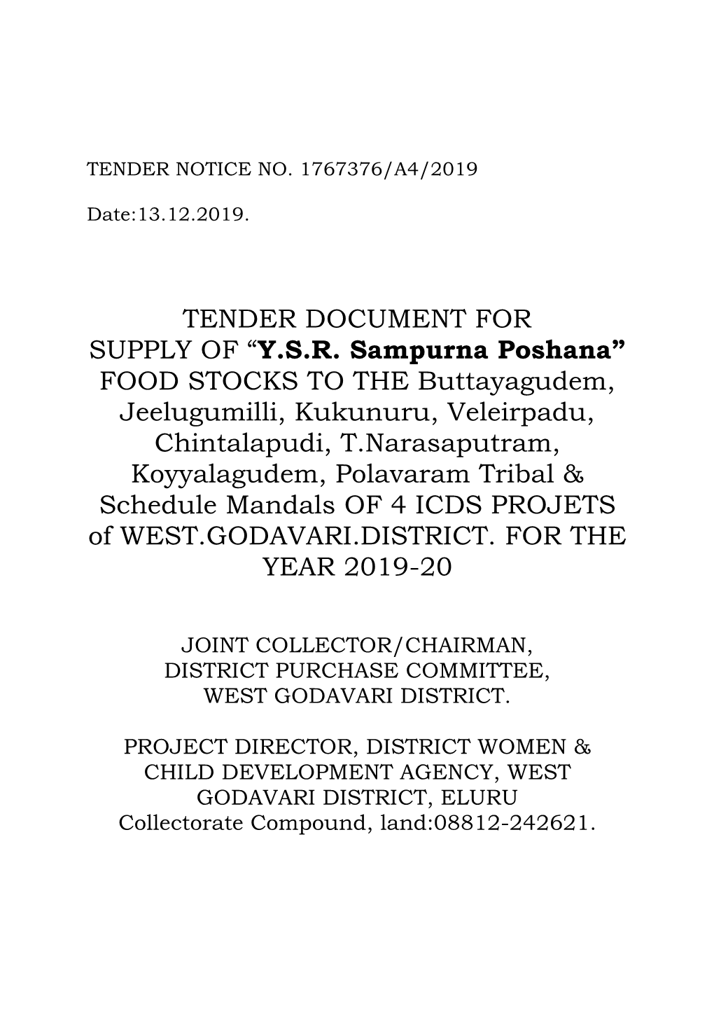 TENDER DOCUMENT for SUPPLY of “Y.S.R. Sampurna Poshana” FOOD STOCKS to the Buttayagudem, Jeelugumilli, Kukunuru, Veleirpadu