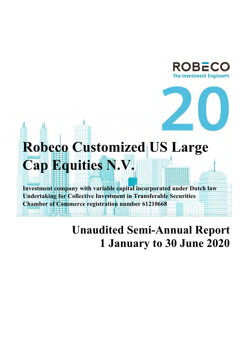 Robeco Customized US Large Cap Equities N.V