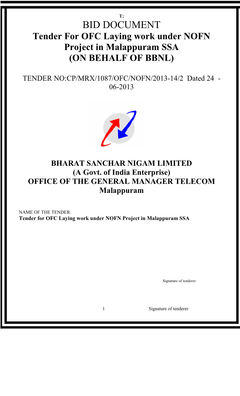 BID DOCUMENT Tender for OFC Laying Work Under NOFN Project in Malappuram SSA (ON BEHALF of BBNL)