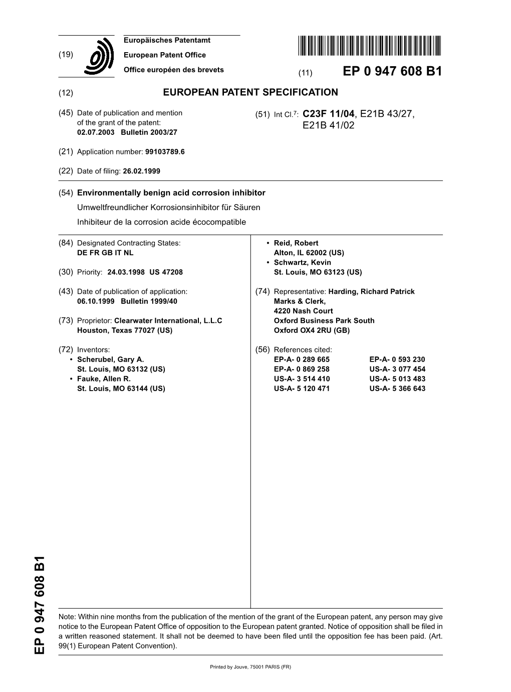 Environmentally Benign Acid Corrosion Inhibitor Umweltfreundlicher Korrosionsinhibitor Für Säuren Inhibiteur De La Corrosion Acide Écocompatible