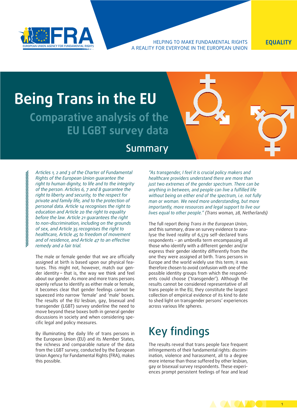 Being Trans in the EU Comparative Analysis of the EU LGBT Survey Data Summary