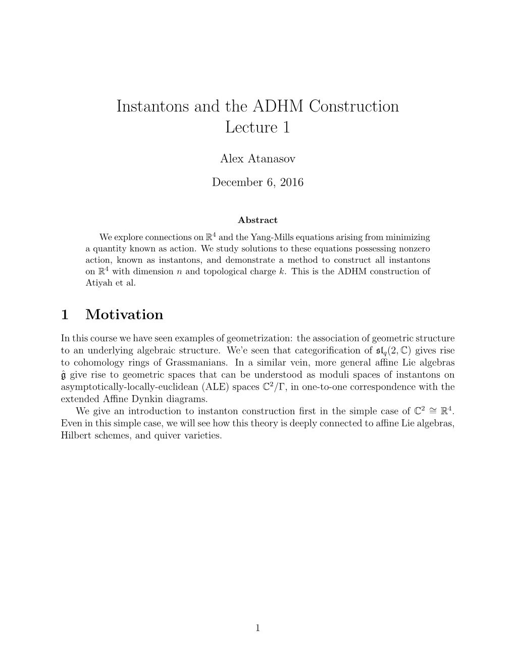 Instantons and the ADHM Construction Lecture 1