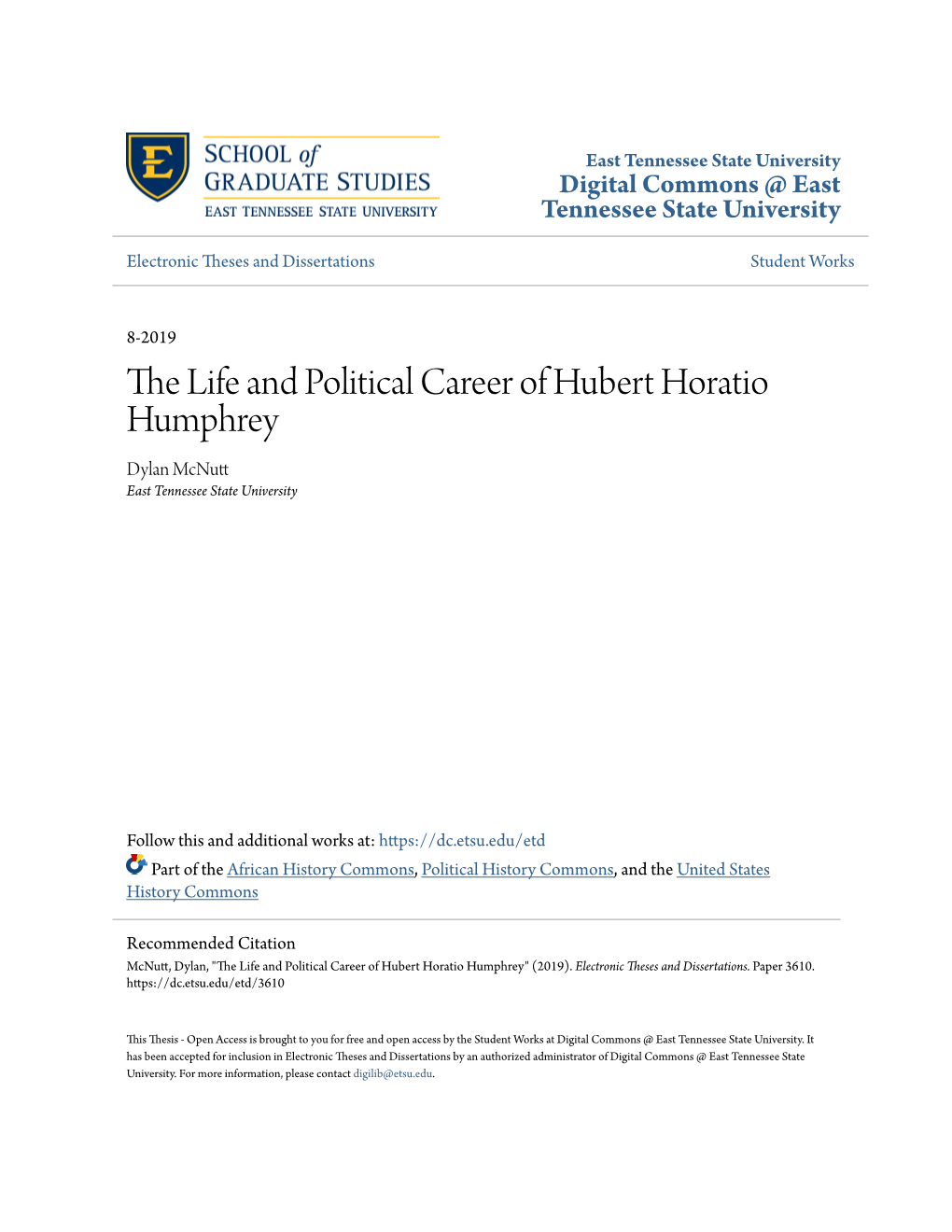 The Life and Political Career of Hubert Horatio Humphrey Dylan Mcnutt East Tennessee State University