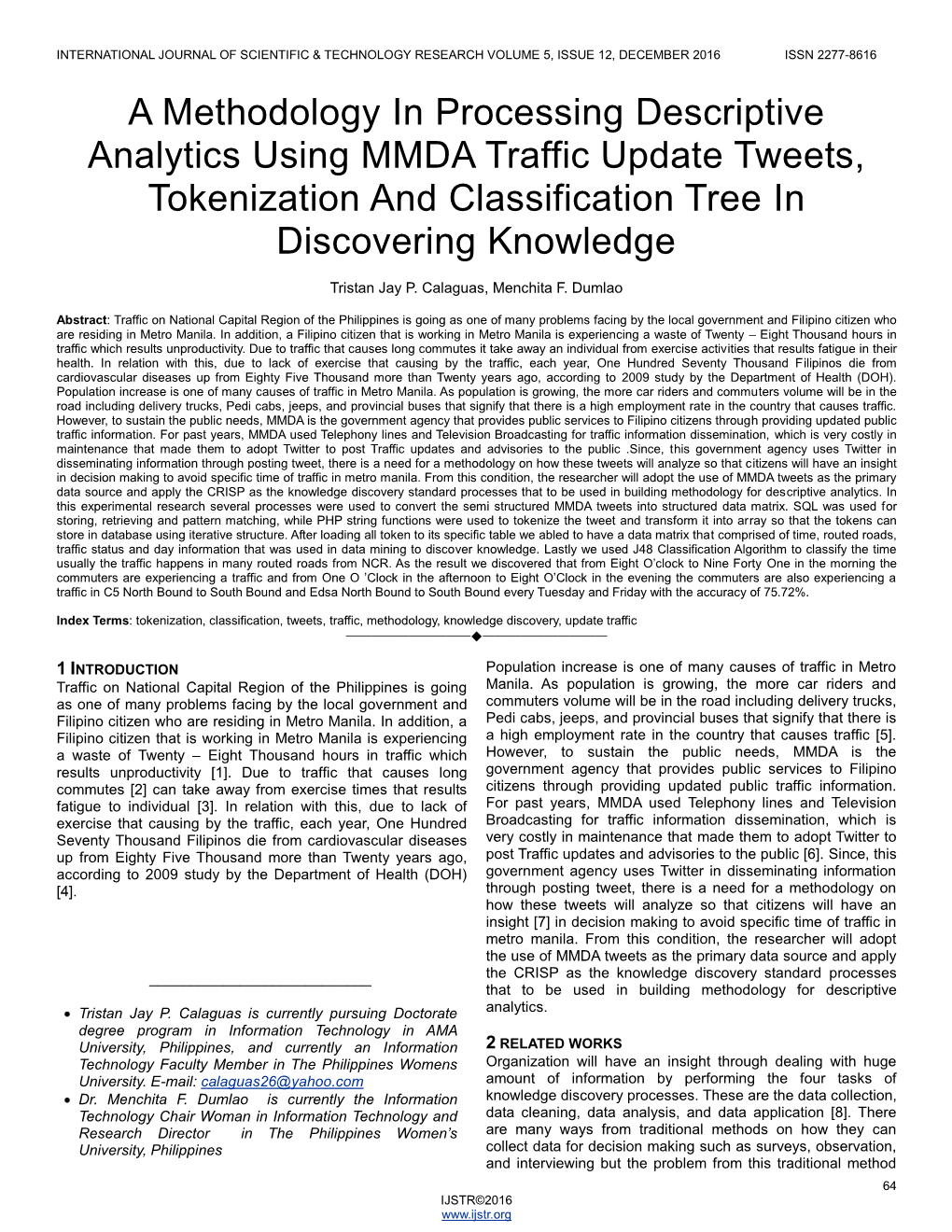 A Methodology in Processing Descriptive Analytics Using MMDA Traffic Update Tweets, Tokenization and Classification Tree in Discovering Knowledge
