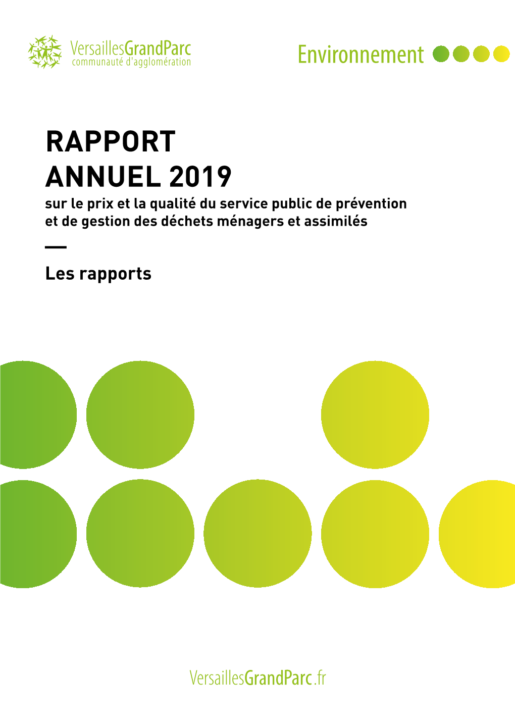 RAPPORT ANNUEL 2019 Sur Le Prix Et La Qualité Du Service Public De Prévention Et De Gestion Des Déchets Ménagers Et Assimilés