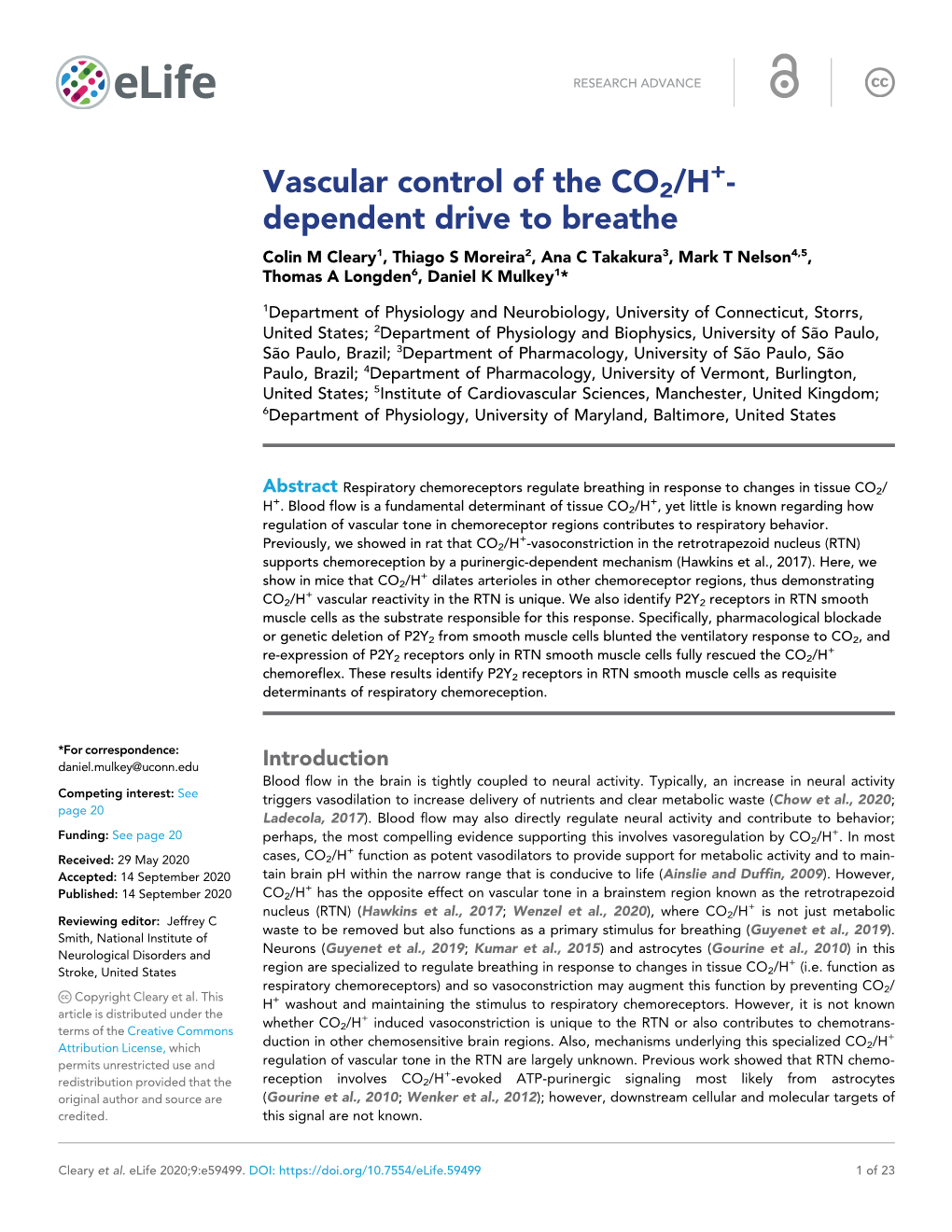 Vascular Control of the CO2/H - Dependent Drive to Breathe Colin M Cleary1, Thiago S Moreira2, Ana C Takakura3, Mark T Nelson4,5, Thomas a Longden6, Daniel K Mulkey1*