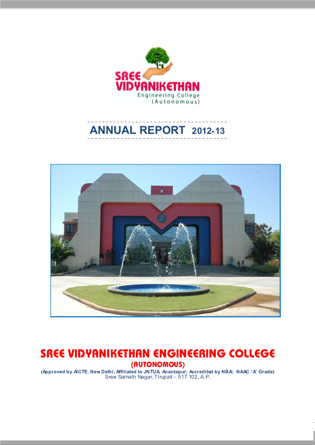 Annual Report 2012-13 Sree Vidyanikethan Engineering