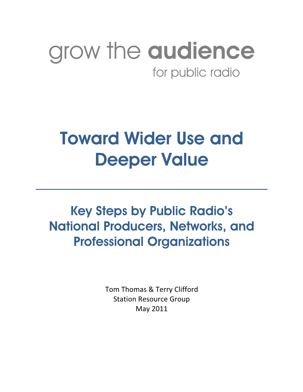 Grow the Audience