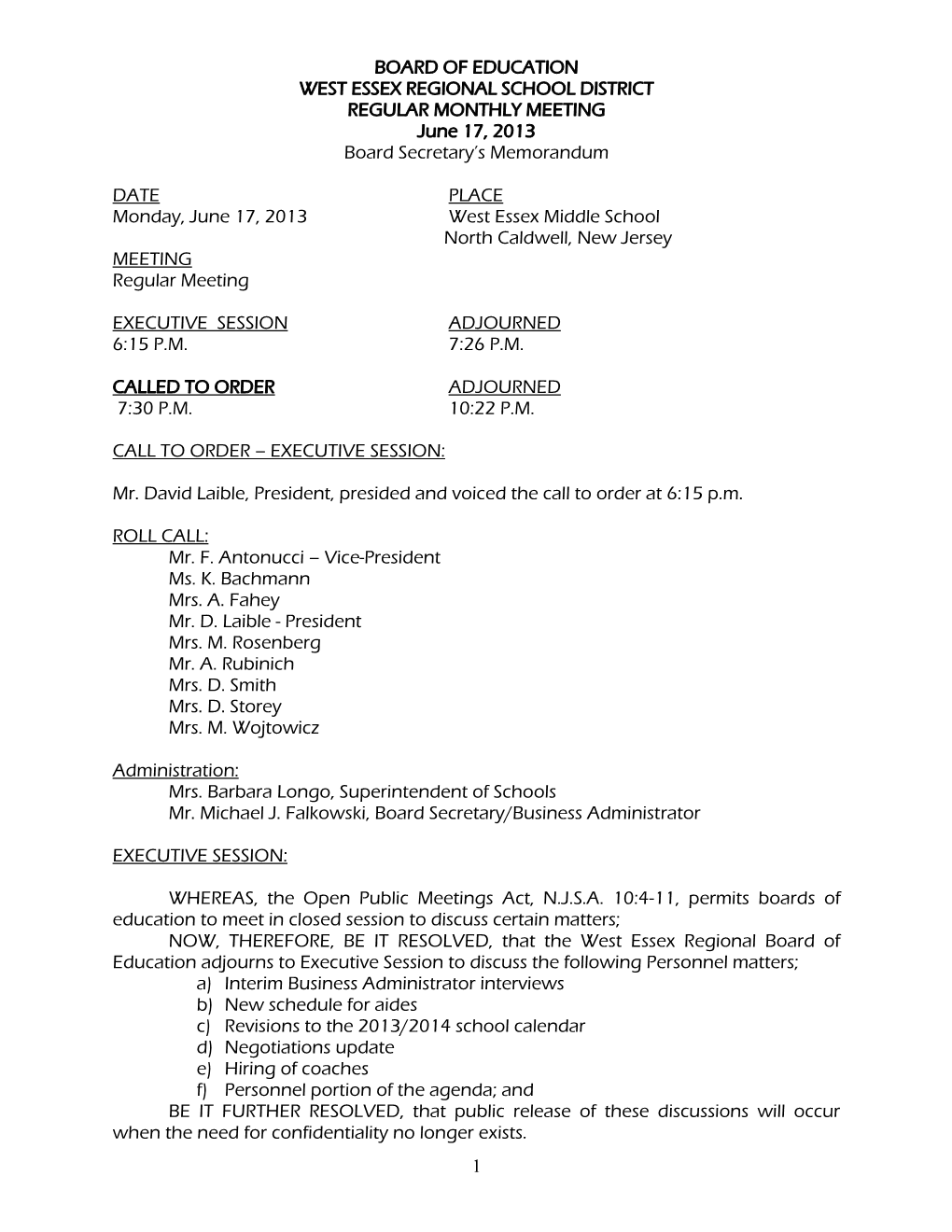 BOARD of EDUCATION WEST ESSEX REGIONAL SCHOOL DISTRICT REGULAR MONTHLY MEETING June 17, 2013 Board Secretary’S Memorandum