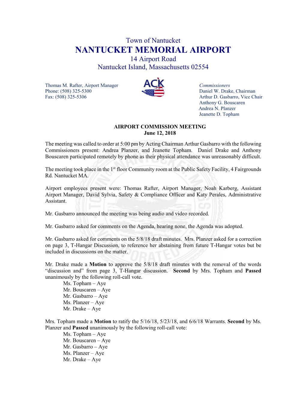 NANTUCKET MEMORIAL AIRPORT 14 Airport Road Nantucket Island, Massachusetts 02554