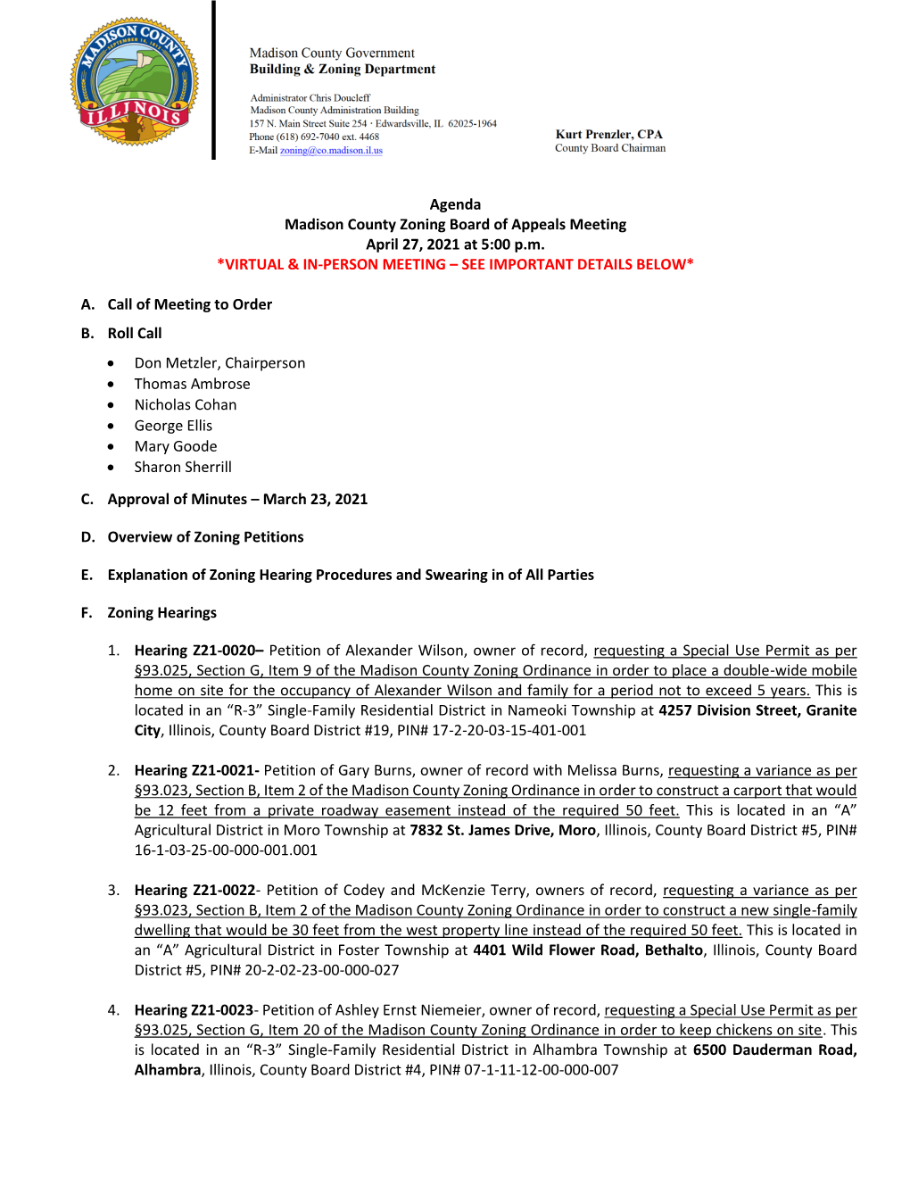 Agenda Madison County Zoning Board of Appeals Meeting April 27, 2021 at 5:00 P.M. *VIRTUAL & IN-PERSON MEETING – SEE IMPOR