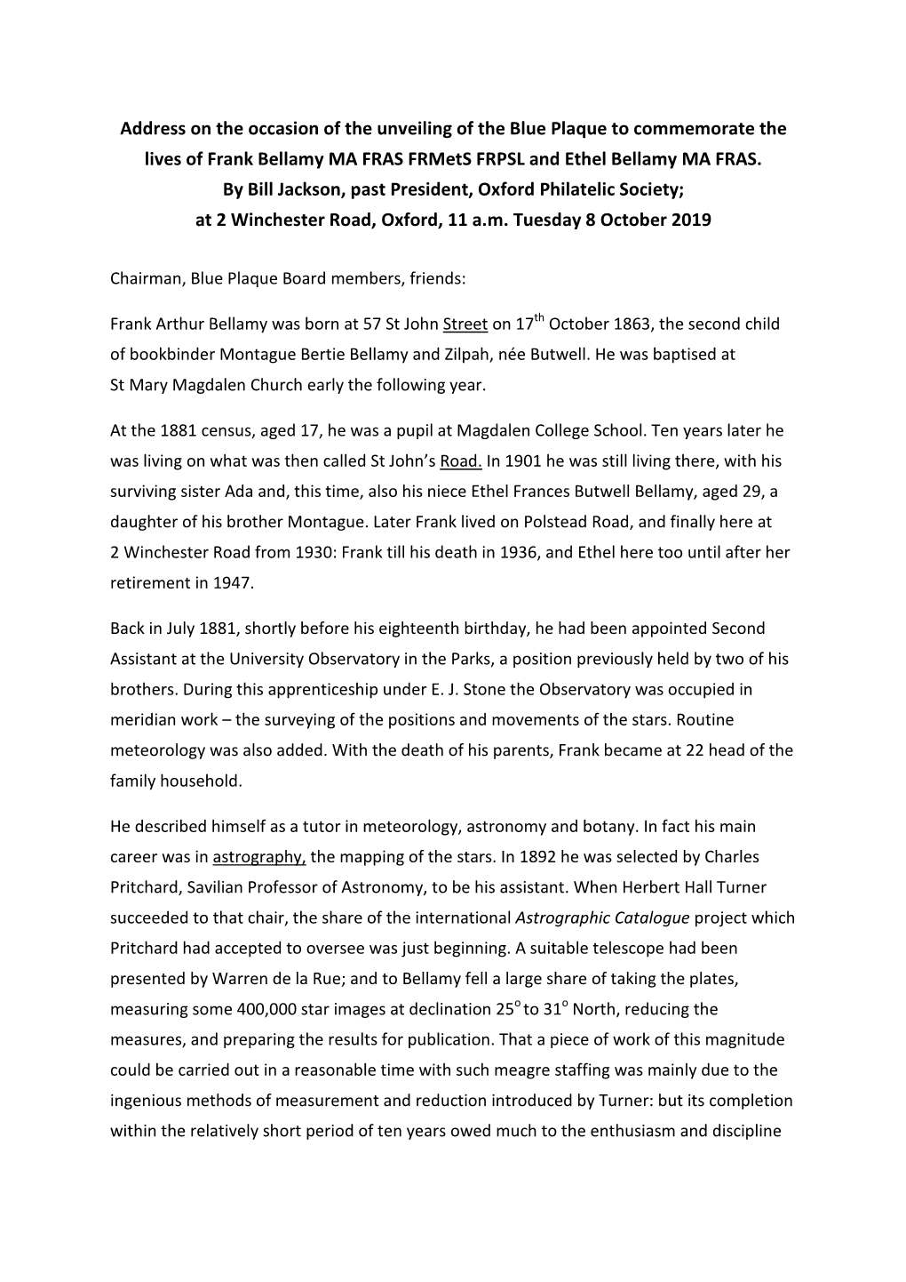 Address on the Occasion of the Unveiling of the Blue Plaque to Commemorate the Lives of Frank Bellamy MA FRAS Frmets FRPSL and Ethel Bellamy MA FRAS