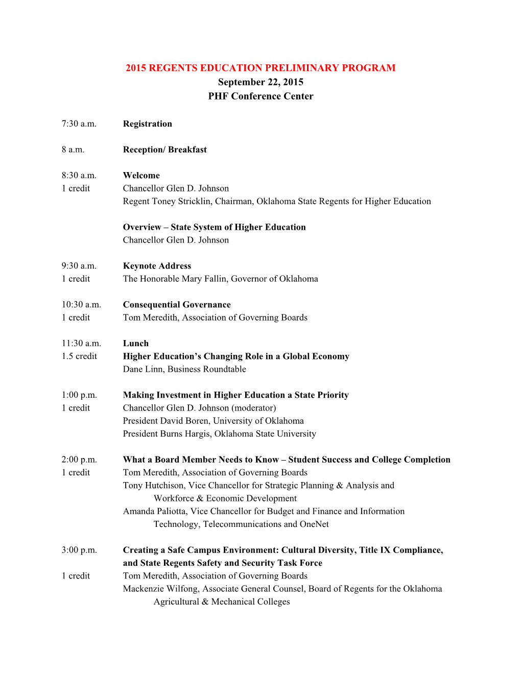 2015 REGENTS EDUCATION PRELIMINARY PROGRAM September 22, 2015 PHF Conference Center