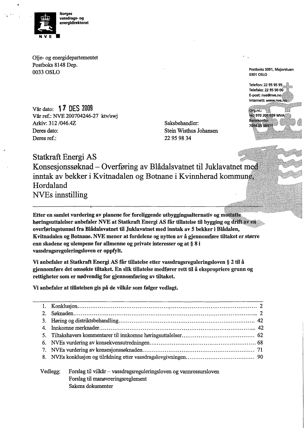 Statkraft Energi AS Konsesjonssøknad — Overføring Av Blådalsvatnet Til