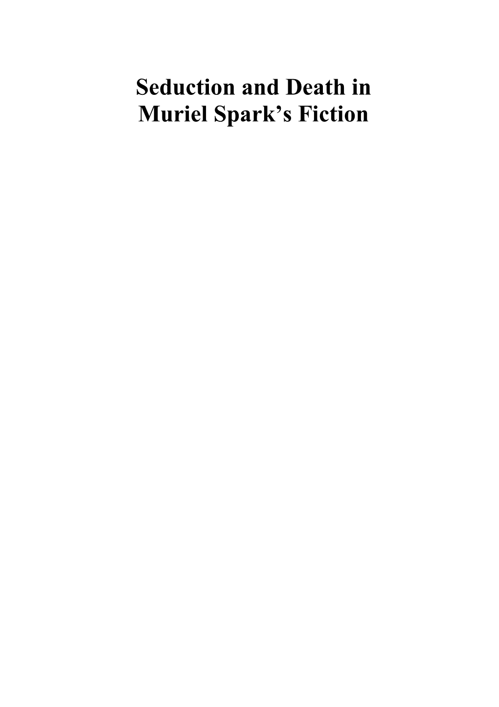 Seduction and Death in Muriel Spark's Fiction