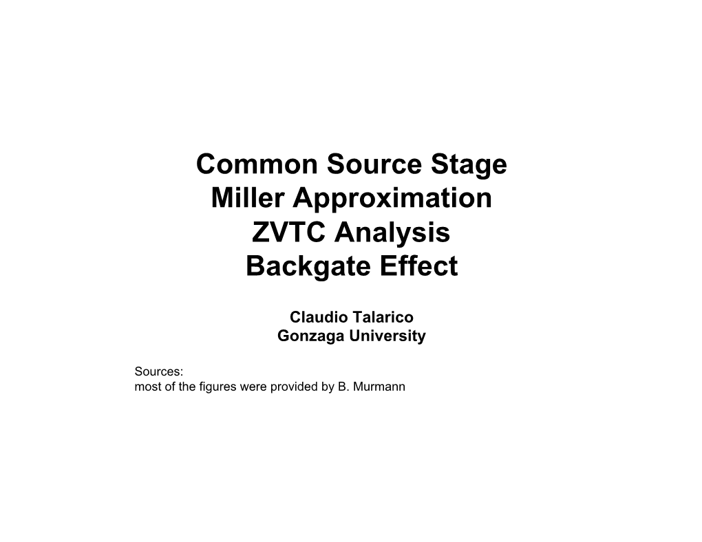 Common Source Stage Miller Approximation ZVTC Analysis Backgate Effect