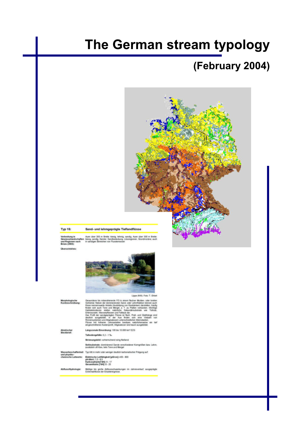 The German Stream Typology (February 2004) Profiles of German Stream Types