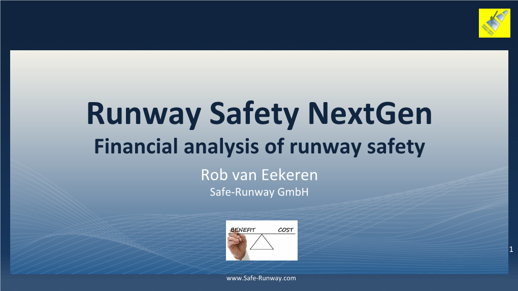 Runway Safety Nextgen Financial Analysis of Runway Safety Rob Van Eekeren Safe-Runway Gmbh