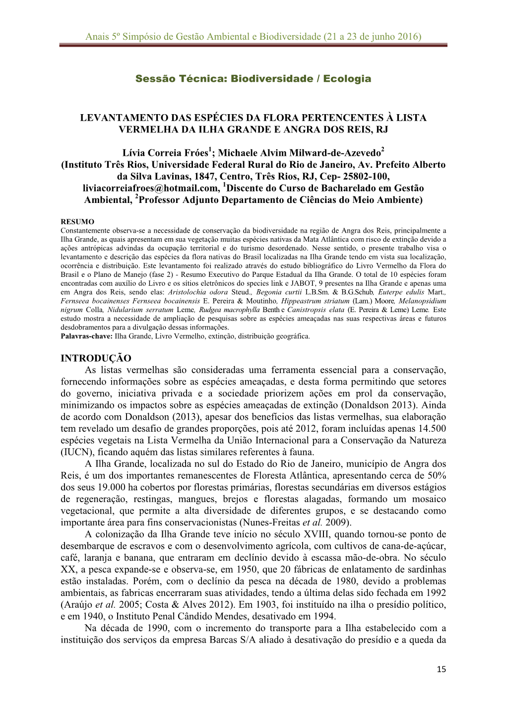 Levantamento Das Espécies Da Flora Pertencentes À Lista Vermelha Da Ilha Grande E Angra Dos Reis, Rj