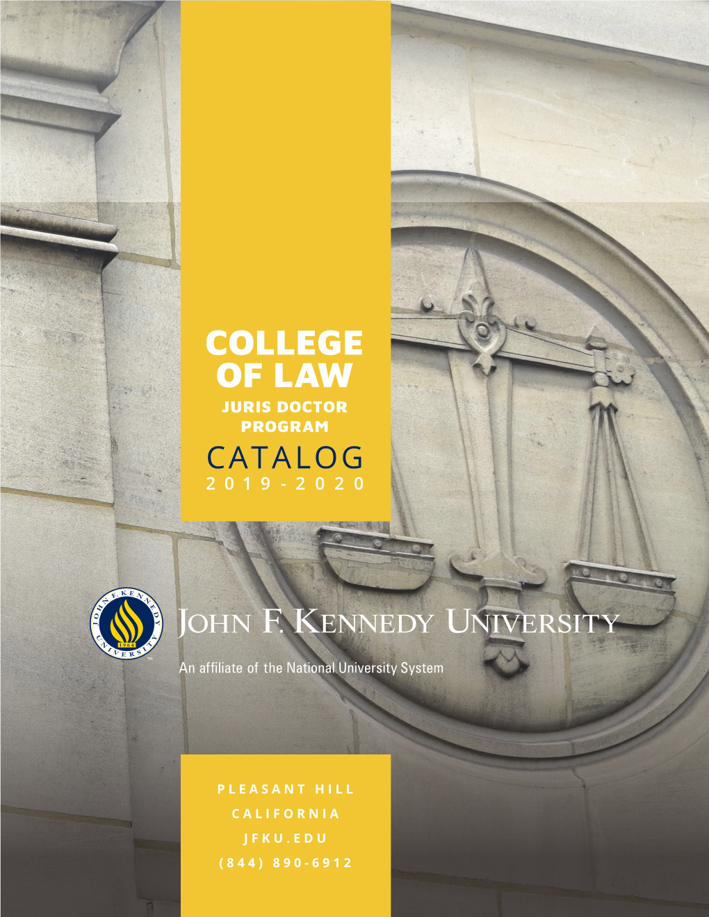 College of Law Juris Doctor Program Catalog 2019-2020