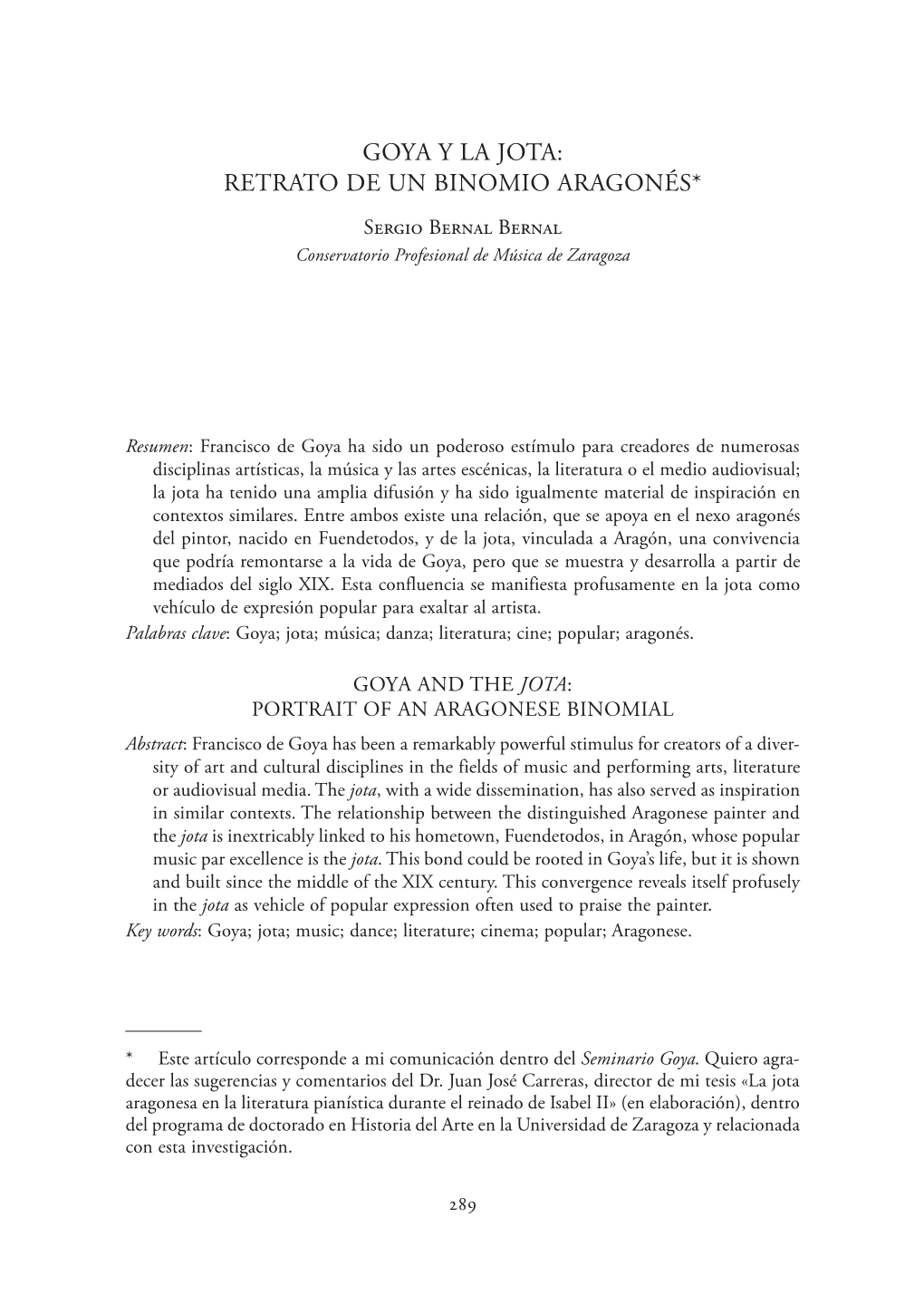 Goya Y La Jota: Retrato De Un Binomio Aragonés* Sergio Bernal Bernal Conservatorio Profesional De Música De Zaragoza