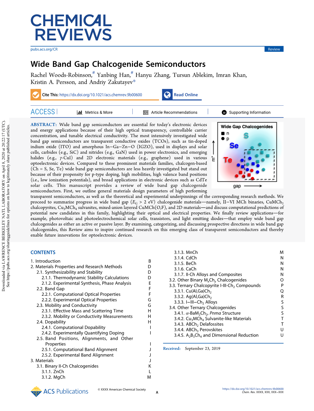 Wide Band Gap Chalcogenide Semiconductors # # Rachel Woods-Robinson, Yanbing Han, Hanyu Zhang, Tursun Ablekim, Imran Khan, Kristin A