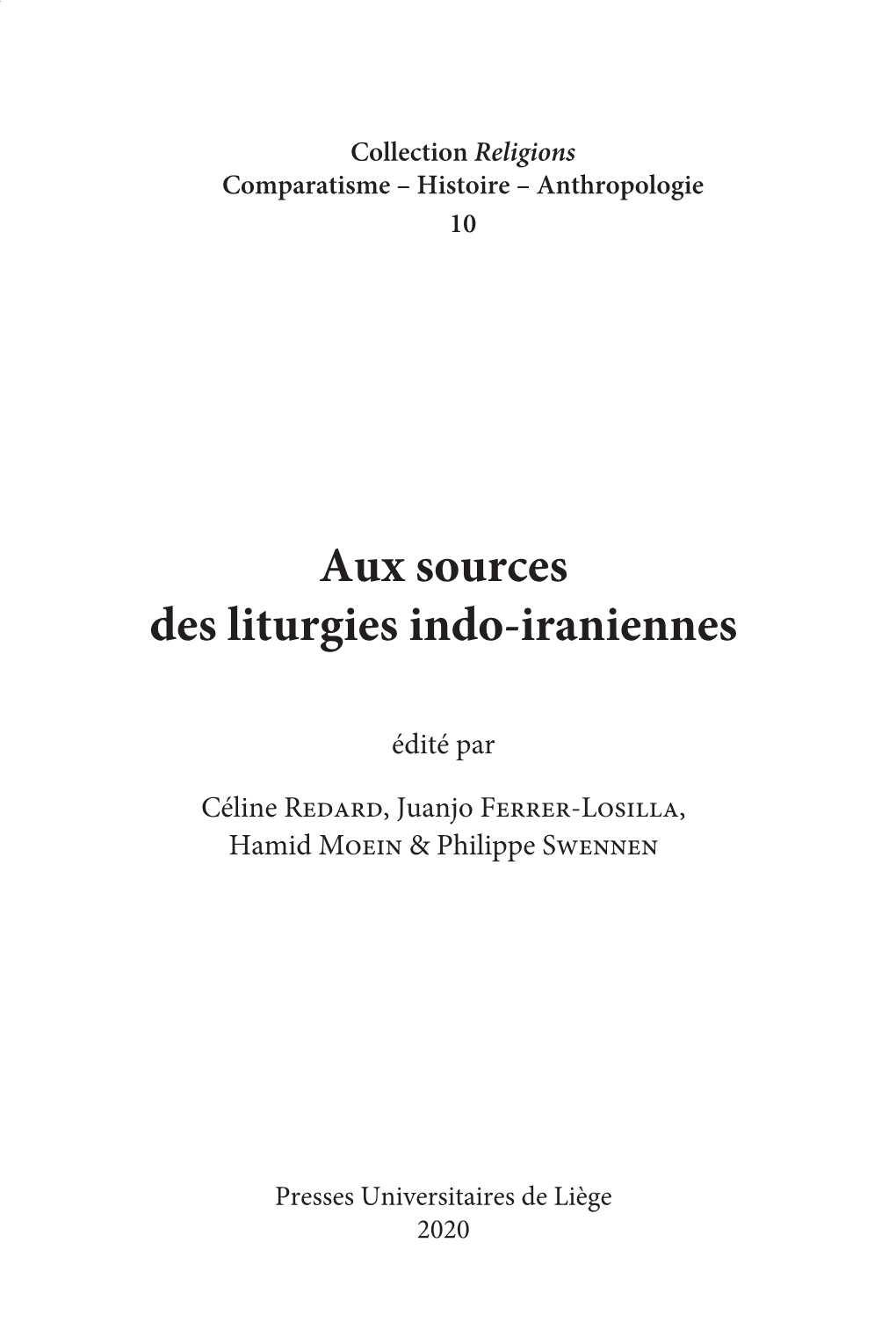 Aux Sources Des Liturgies Indo-Iraniennes