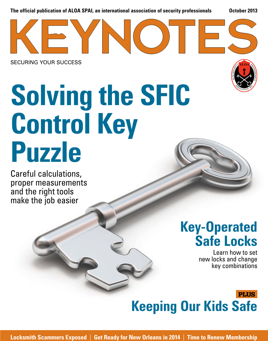Solving the SFIC Control Key Puzzle Careful Calculations, Proper Measurements and the Right Tools Make the Job Easier