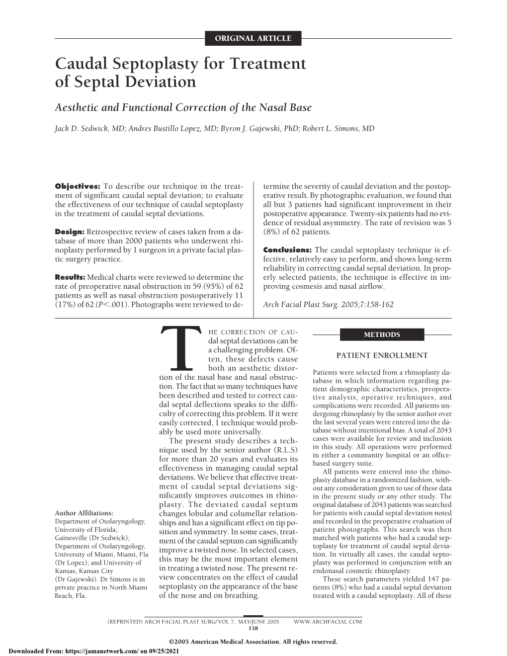 Caudal Septoplasty for Treatment of Septal Deviation Aesthetic and Functional Correction of the Nasal Base