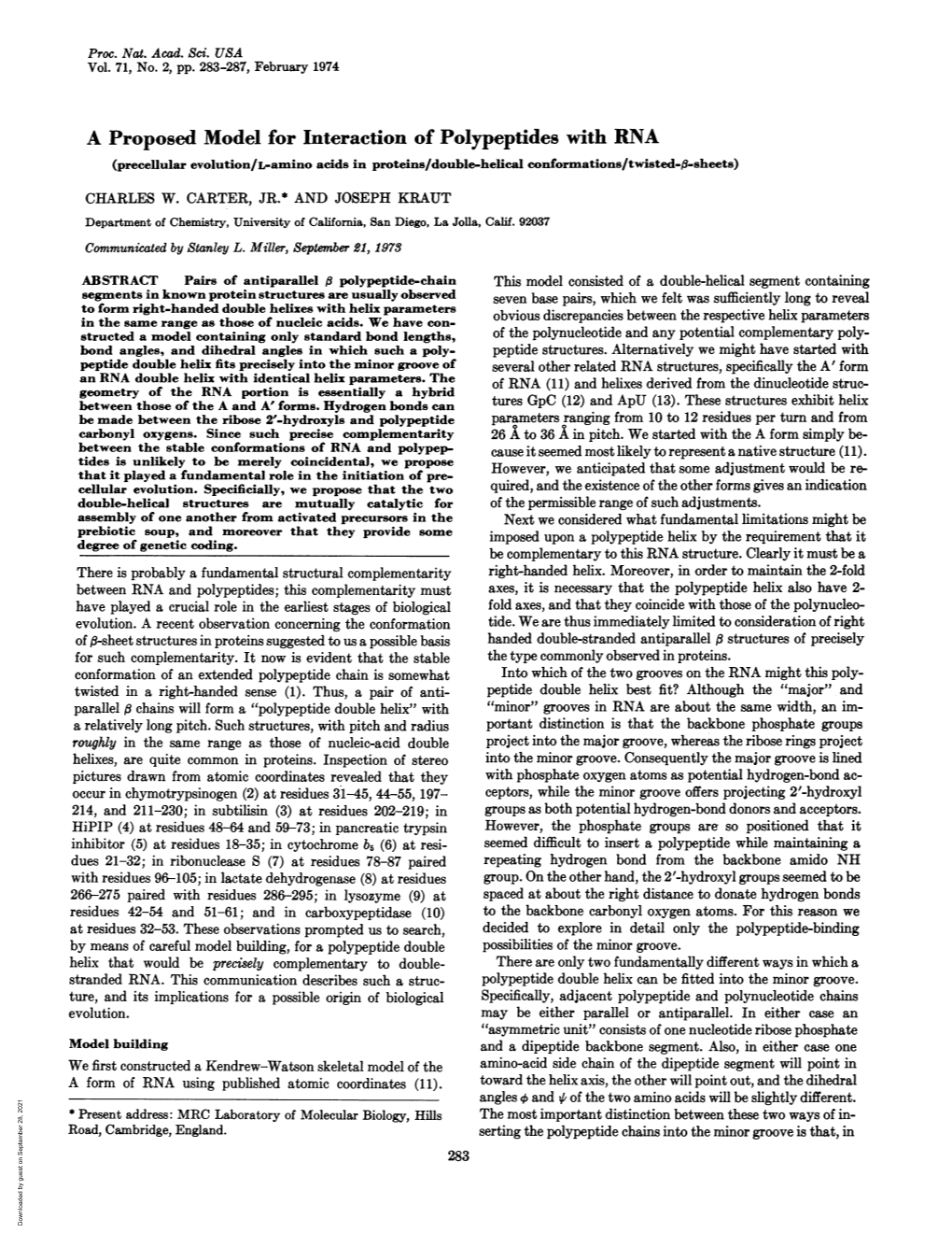 A Proposed Model for Interaction of Polypeptides with RNA (Precellular Evolution/L-Amino Acids in Proteins/Double-Helical Conformations/Twisted-J3-Sheets) CHARLES W