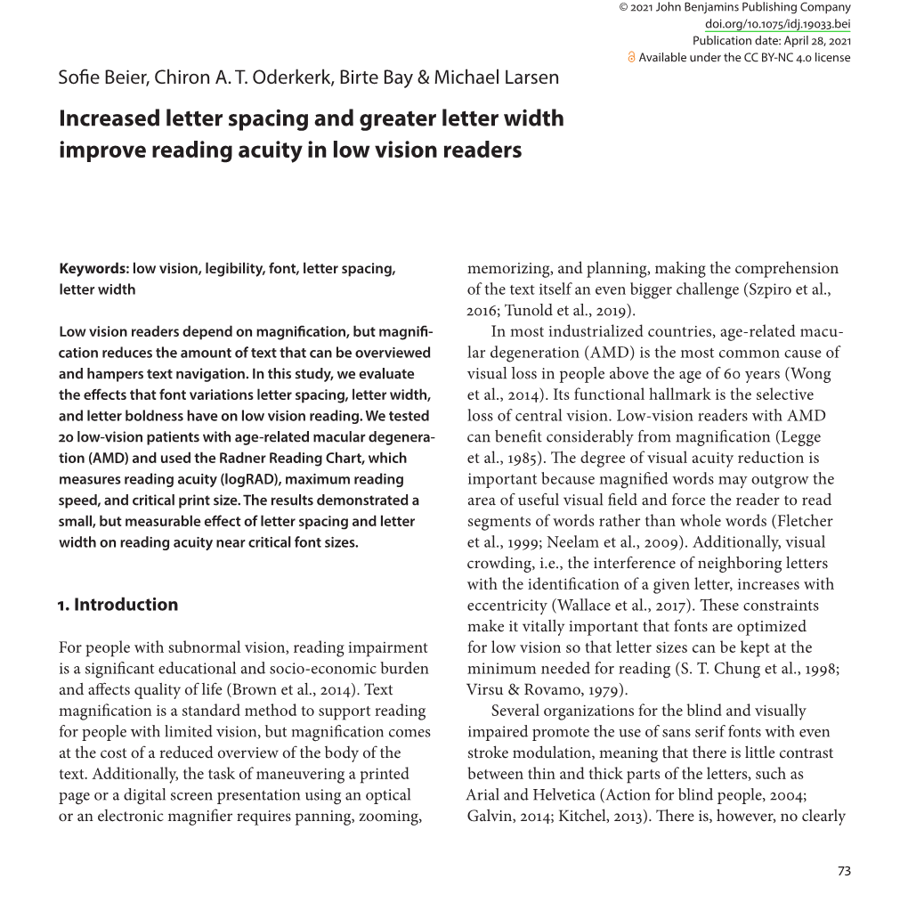 Increased Letter Spacing and Greater Letter Width Improve Reading Acuity in Low Vision Readers