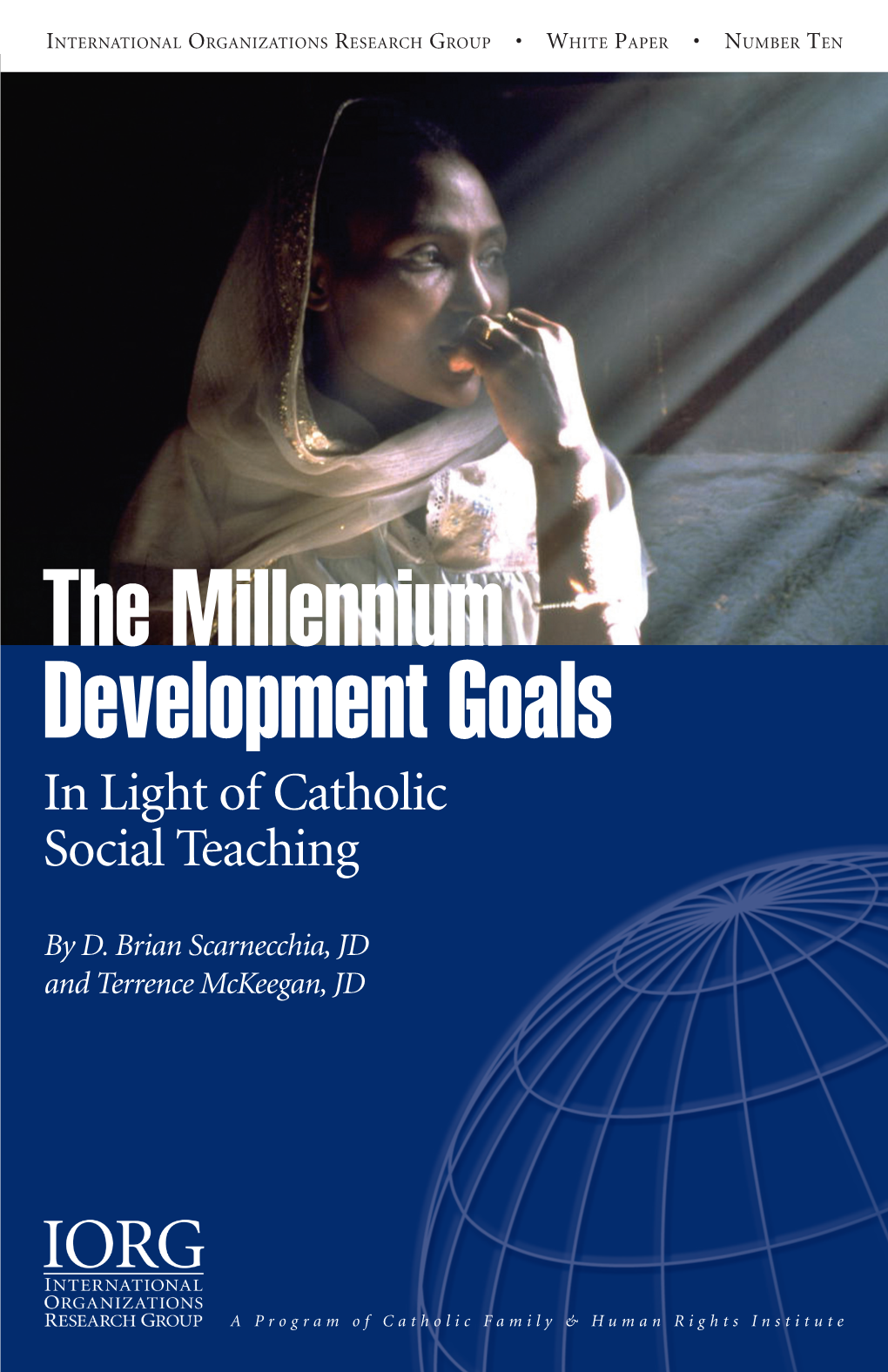 The Millennium Development Goals in Light of Catholic Social Teaching