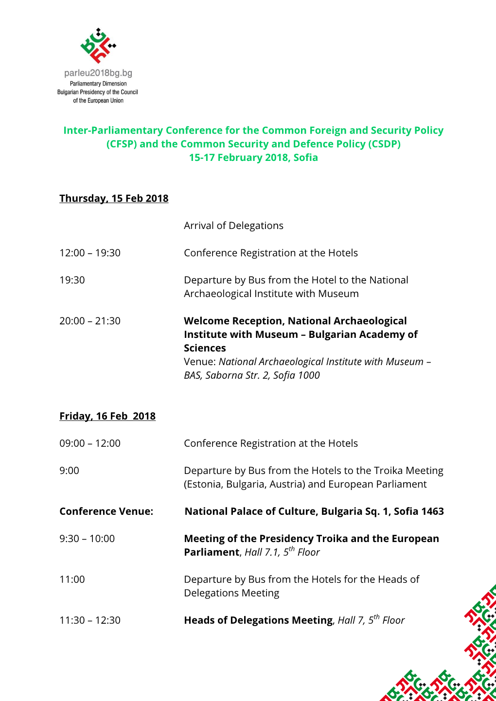 Inter-Parliamentary Conference for the Common Foreign and Security Policy (CFSP) and the Common Security and Defence Policy (CSDP) 15-17 February 2018, Sofia