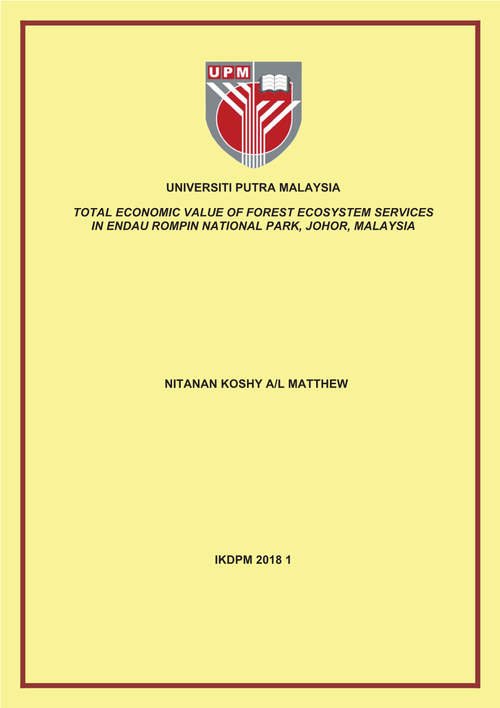 Universiti Putra Malaysia Total Economic Value Of