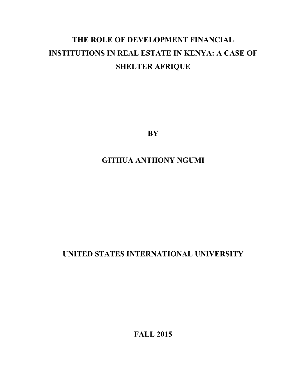 The Role of Development Financial Institutions in Real Estate in Kenya: a Case of Shelter Afrique