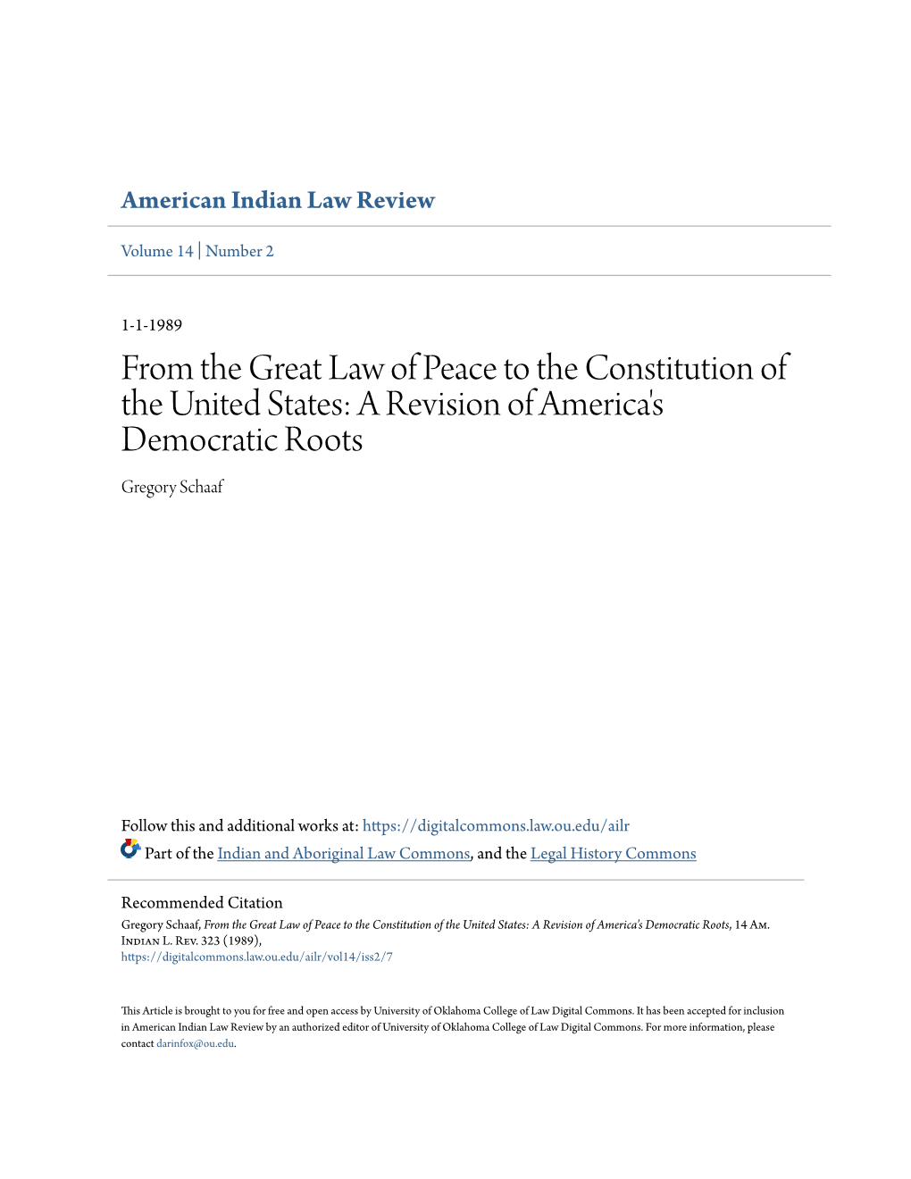 From the Great Law of Peace to the Constitution of the United States: a Revision of America's Democratic Roots Gregory Schaaf