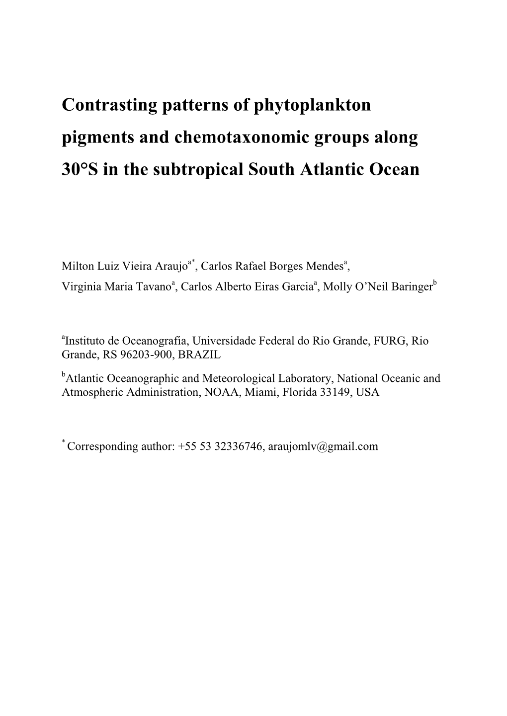 Contrasting Patterns of Phytoplankton Pigments and Chemotaxonomic Groups Along 30°S in the Subtropical South Atlantic Ocean