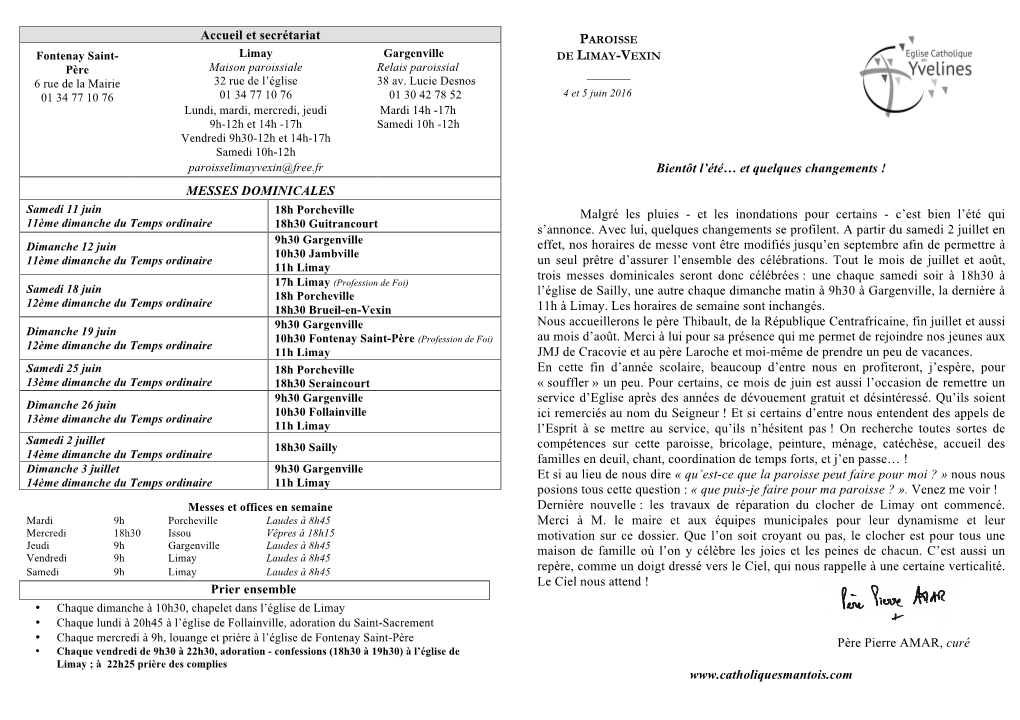 Accueil Et Secrétariat MESSES DOMINICALES Prier Ensemble Bientôt L'été… Et Quelques Changements ! Malgré Les Pluies