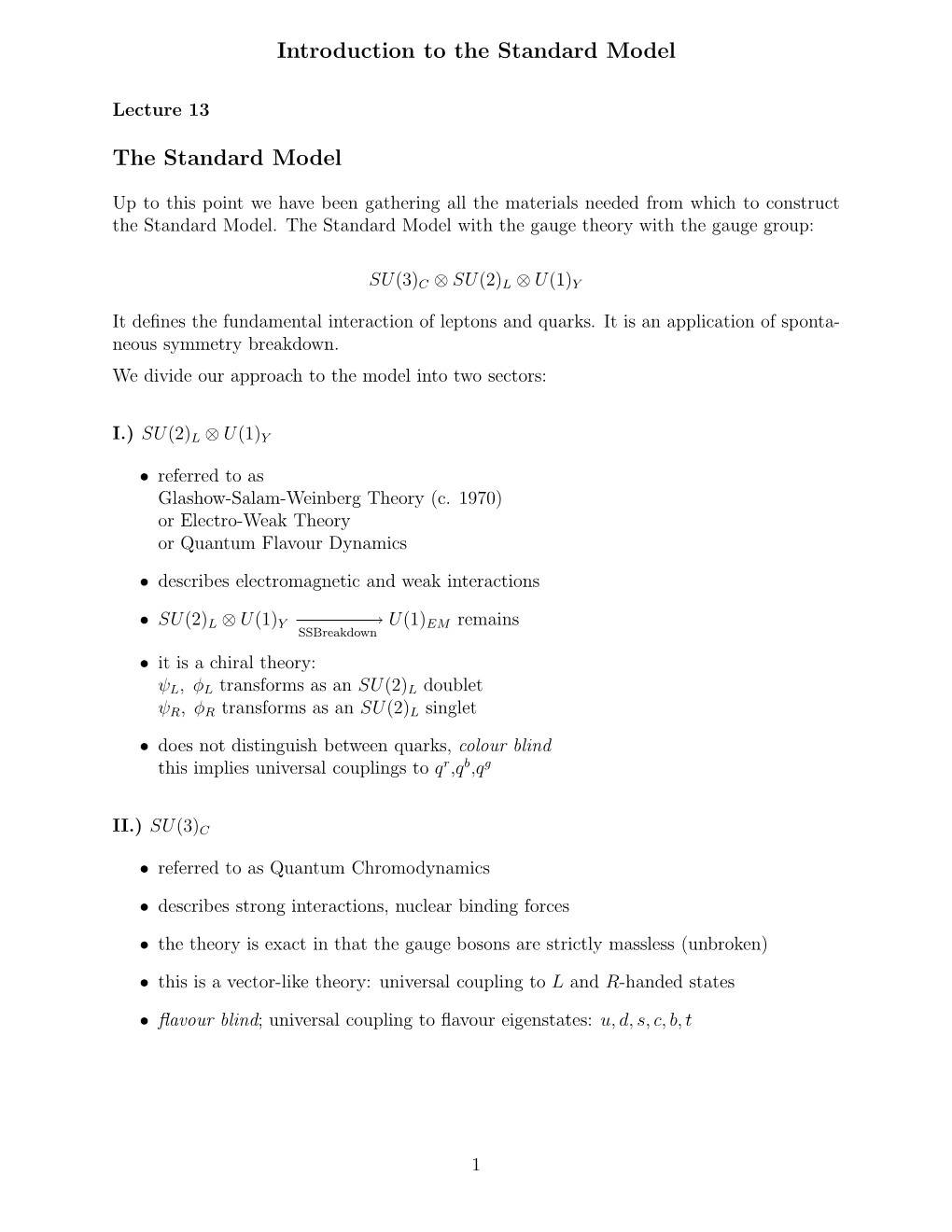 Introduction to the Standard Model the Standard Model