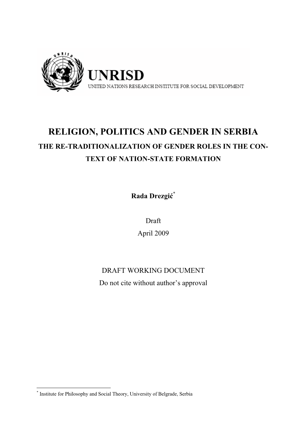 Religion, Politics and Gender in Serbia the Re-Traditionalization of Gender Roles in the Con- Text of Nation-State Formation